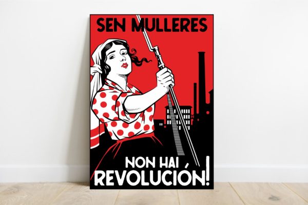 Lámina Sen Mulleres Non Hai Revolución