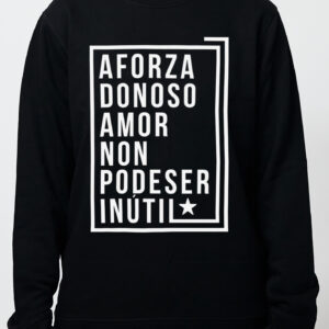 Suadoiro A Forza Do Noso Amor Non Pode Ser Inútil